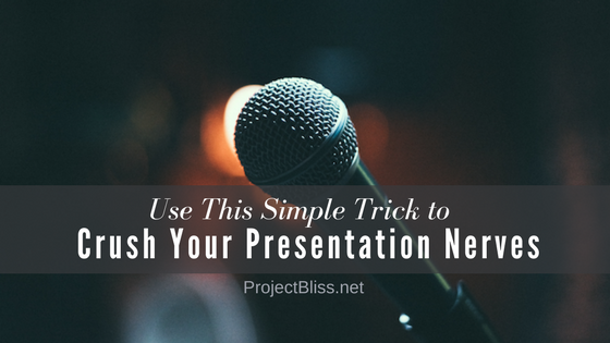crush your presentation nerves