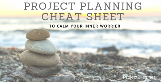 Project Planning Cheat Sheet -A list of things to consider when you start your IT project #projectmanagement https://projectbliss.net/project-cheat-sheet/