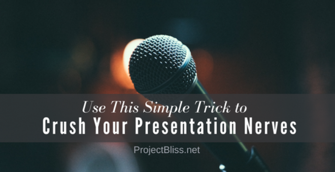 crush your presentation nerves