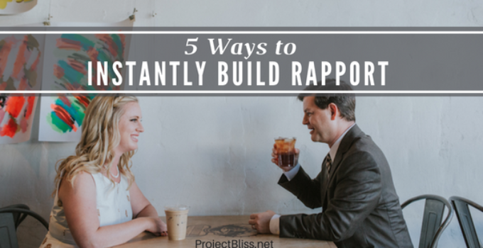 instantly build rapport