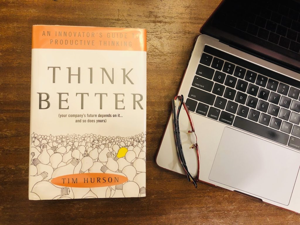 Think Better Tim Hurson Book Summary Project Bliss
